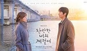 Sinopsis Lengkap In Your Radiant Season (2026), Pemeran, Jadwal Tayang & Review Drama Romantis Paling Menyentuh Tahun Ini