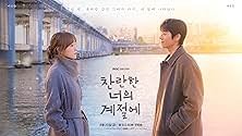 Sinopsis Lengkap In Your Radiant Season (2026), Pemeran, Jadwal Tayang & Review Drama Romantis Paling Menyentuh Tahun Ini