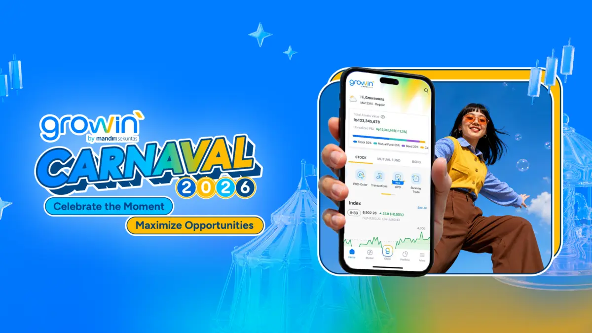 Mandiri Sekuritas Gelar Growin’ Carnaval, Promo HUT untuk Investasi Pasar Modal Mandiri Sekuritas Gelar Growin’ Carnaval, Promo HUT untuk Investasi Pasar Modal